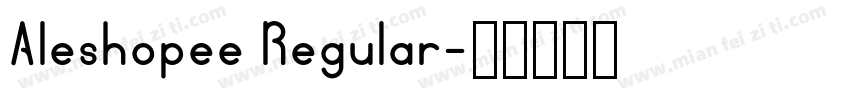 Aleshopee Regular字体转换